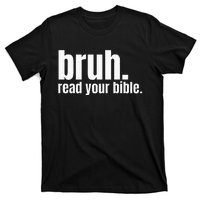 Bruh Meme Read Your Bible God Funny Modern Christian Church T-Shirt