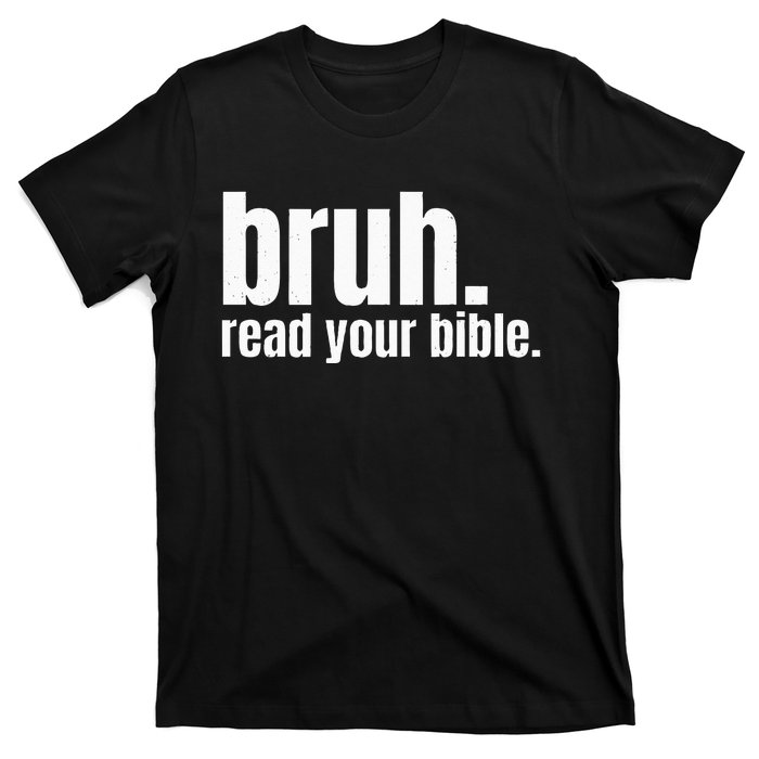 Bruh Meme Read Your Bible God Funny Modern Christian Church T-Shirt