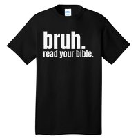 Bruh Meme Read Your Bible God Funny Modern Christian Church Tall T-Shirt