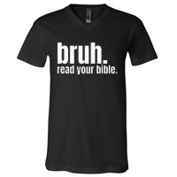 Bruh Meme Read Your Bible God Funny Modern Christian Church V-Neck T-Shirt