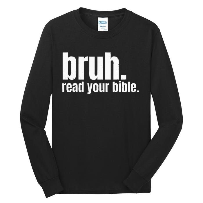 Bruh Meme Read Your Bible God Funny Modern Christian Church Tall Long Sleeve T-Shirt