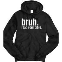 Bruh Meme Read Your Bible God Funny Modern Christian Church Tie Dye Hoodie