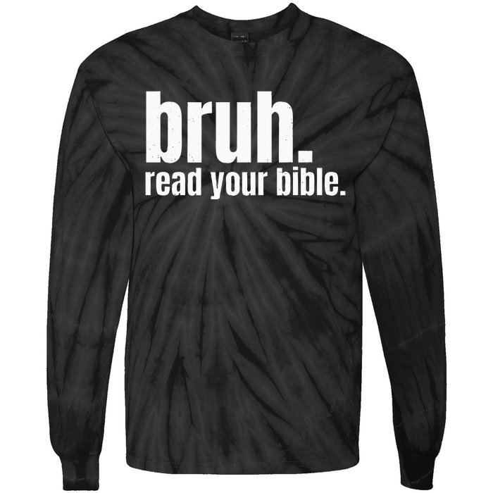 Bruh Meme Read Your Bible God Funny Modern Christian Church Tie-Dye Long Sleeve Shirt