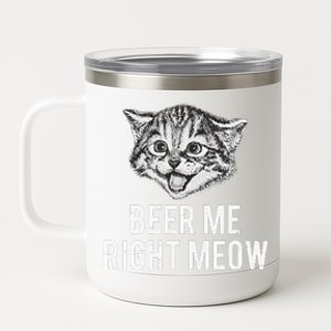 Beer Me Right Meow Cute Cat Drinking Pun Funny Gift 12 oz Stainless Steel Tumbler Cup