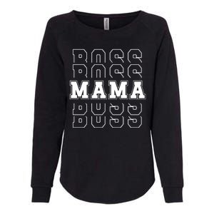 Boss Mama Retro Cute Gift For Mom Womens California Wash Sweatshirt