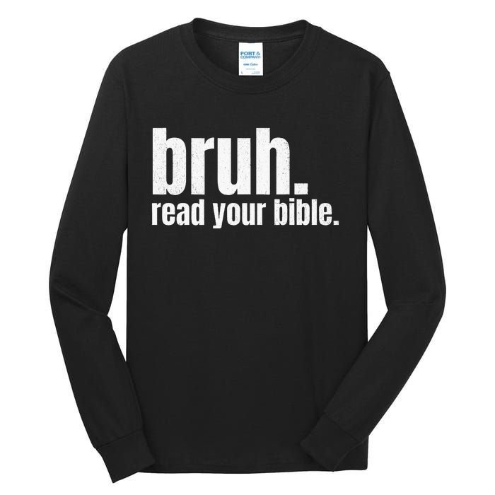 Bruh Meme Read Your Bible God Funny Modern Christian Church Tall Long Sleeve T-Shirt