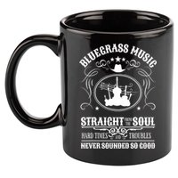 Bluegrass Music Straight From The Soul Music Lover Guift 11oz C Handle Ceramic Mug