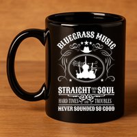 Bluegrass Music Straight From The Soul Music Lover Guift 11oz C Handle Ceramic Mug
