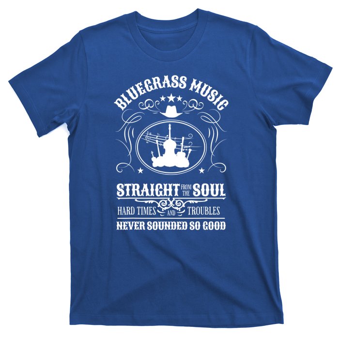 Bluegrass Music Straight From The Soul Music Lover Guift T-Shirt