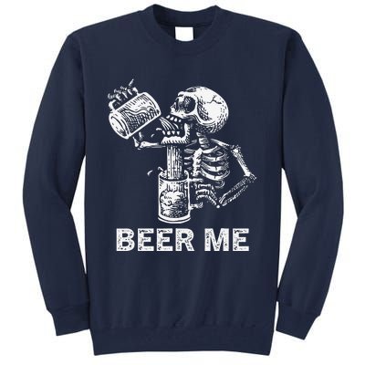 Beer Me Skeleton Scary Spooky Drinking Party Gift Tall Sweatshirt