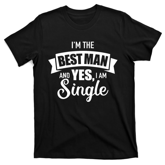 Best Man Single Bachelor Party T-Shirt