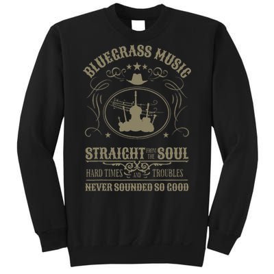 Bluegrass Music Straight From The Soul Sweatshirt