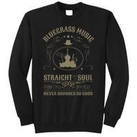 Bluegrass Music Straight From The Soul Tall Sweatshirt