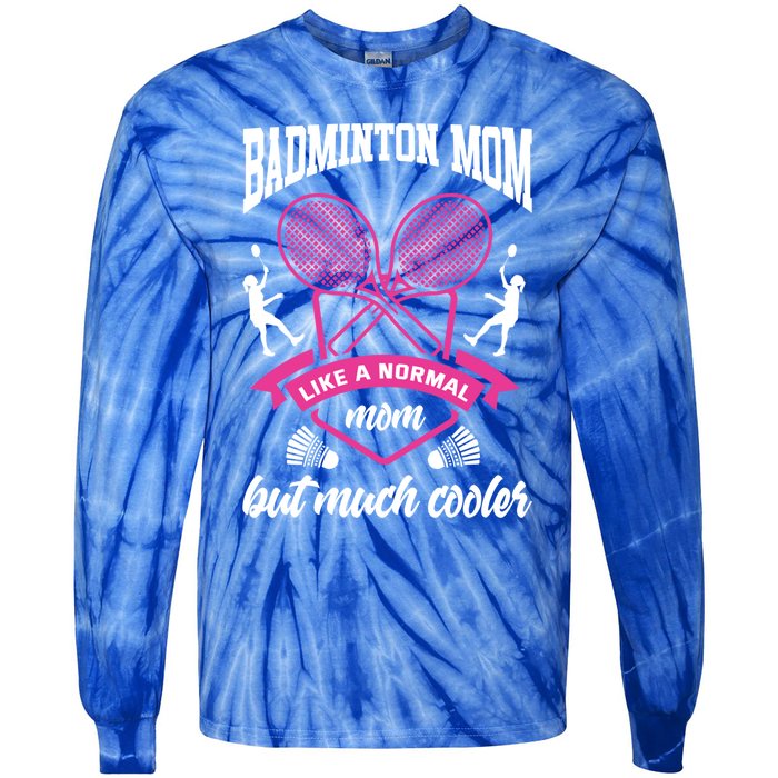 Badminton Mom Shuttlecock Badminton Player Ball Sport Smash Cool Gift Tie-Dye Long Sleeve Shirt