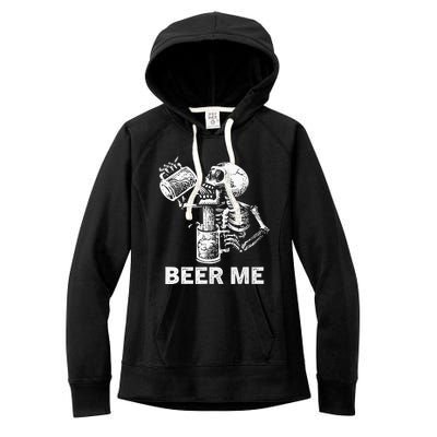 Beer Me Skeleton Scary Spooky Drinking Party Gift Women's Fleece Hoodie