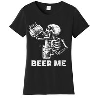 Beer Me Skeleton Scary Spooky Drinking Party Gift Women's T-Shirt