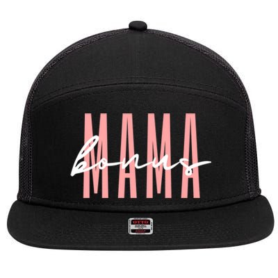 Bonus Mama Stepmom Step Mama Mother’S Day Gift 7 Panel Mesh Trucker Snapback Hat