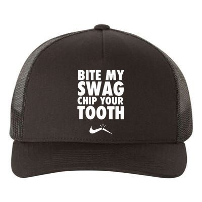 Bite My Swag Chip Your Tooth Yupoong Adult 5-Panel Trucker Hat