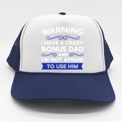 Being My Stepdad Is Gift Bonus Father Stepdad Gift Trucker Hat