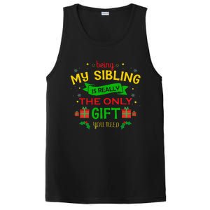 Being My Sibling Is Really The Only Gift You Need Christmas PosiCharge Competitor Tank