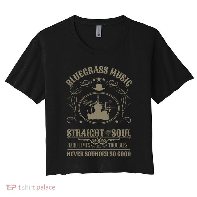 Bluegrass Music Straight From The Soul Crop Top