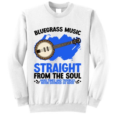 Bluegrass Music Straight From The Soul Sweatshirt