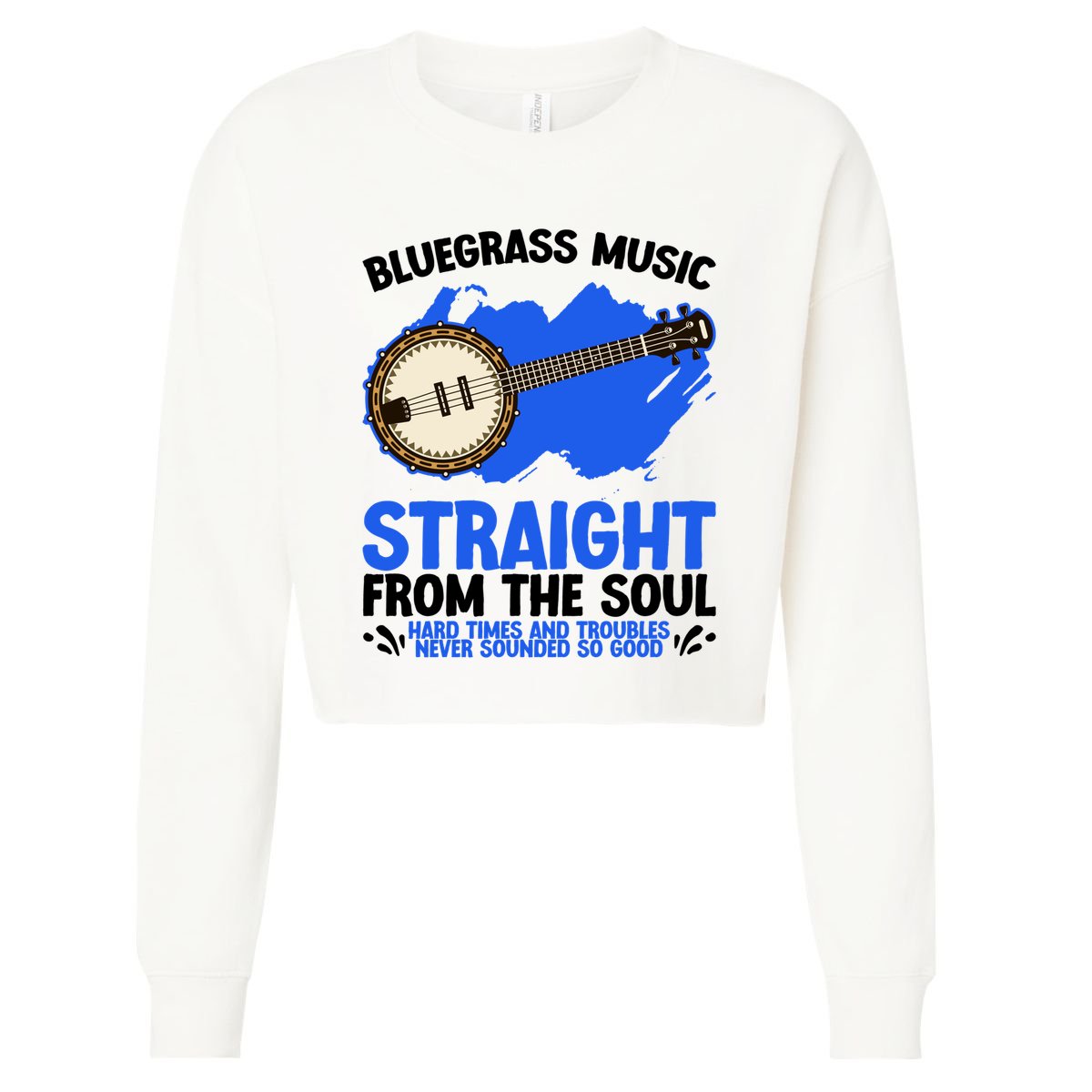 Bluegrass Music Straight From The Soul Cropped Pullover Crew
