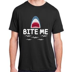 Bite Me Shark Lover Week Awareness Animal Ocean Summer Adult ChromaSoft Performance T-Shirt