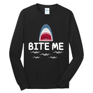 Bite Me Shark Lover Week Awareness Animal Ocean Summer Tall Long Sleeve T-Shirt