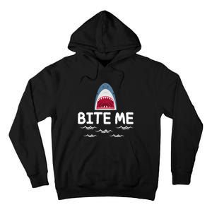 Bite Me Shark Lover Week Awareness Animal Ocean Summer Tall Hoodie