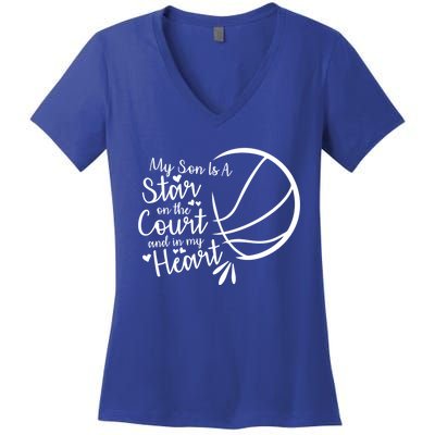 Basketball My Son Is A Star On The Court And In My Heart Gift Women's V-Neck T-Shirt