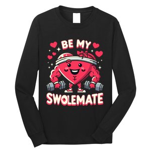 Be My Swolemate Valentines Day Bodybuilding Gym Long Sleeve Shirt