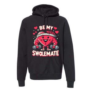 Be My Swolemate Valentines Day Bodybuilding Gym Premium Hoodie