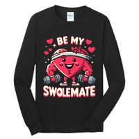 Be My Swolemate Valentines Day Bodybuilding Gym Tall Long Sleeve T-Shirt