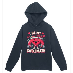 Be My Swolemate Valentines Day Bodybuilding Gym Urban Pullover Hoodie