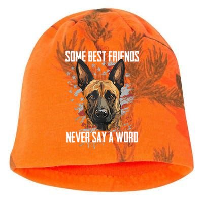 Belgian Malinois Some Best Friends Never Say A Word Kati - Camo Knit Beanie