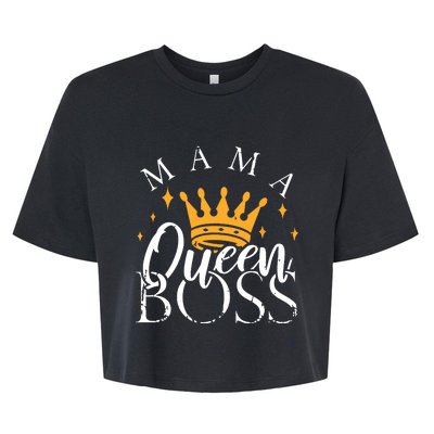 Boss Mommy Shirts Funny Mothers Day Gift Mama Queen Perfect Bella+Canvas Jersey Crop Tee