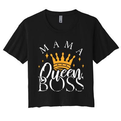 Boss Mommy Shirts Funny Mothers Day Gift Mama Queen Perfect Women's Crop Top Tee