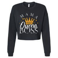 Boss Mommy Shirts Funny Mothers Day Gift Mama Queen Perfect Cropped Pullover Crew