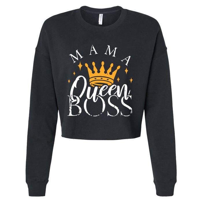 Boss Mommy Shirts Funny Mothers Day Gift Mama Queen Perfect Cropped Pullover Crew