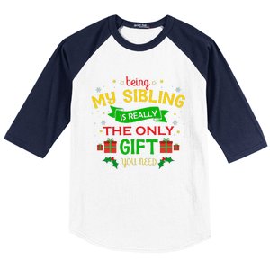 Being My Sibling Is Really The Only Gift You Need Christmas Baseball Sleeve Shirt