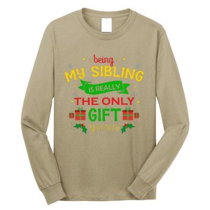 Being My Sibling Is Really The Only Gift You Need Christmas Long Sleeve Shirt