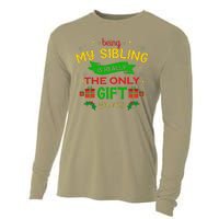 Being My Sibling Is Really The Only Gift You Need Christmas Cooling Performance Long Sleeve Crew