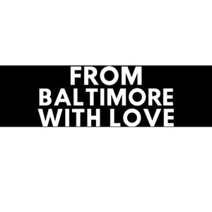 Brandon M. Scott From Baltimore With Love Bumper Sticker