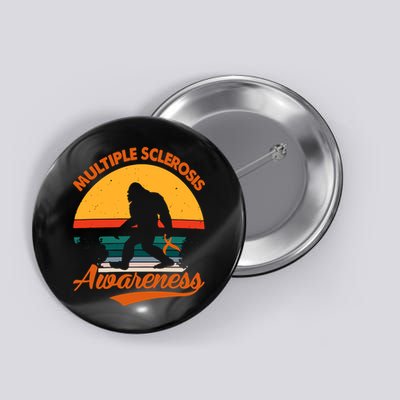 Bigfoot Multiple Sclerosis Awareness Vintage Orange Ribbon Multiple Scleros Button