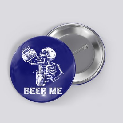 Beer Me Skeleton Scary Spooky Drinking  Button