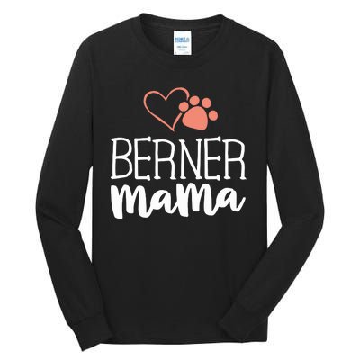 Berner Mama Shirt Bernese Mountain Dog Gifts Mom Mother Tall Long Sleeve T-Shirt