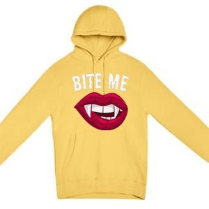 Bite Me! Sexy Vampire Lips Vampire Fangs Halloween Vampire Premium Pullover Hoodie