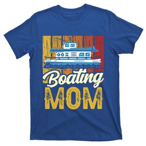 Boating Mom Ship Captain Boat Yacht Mother Mommy Mama Gift T-Shirt