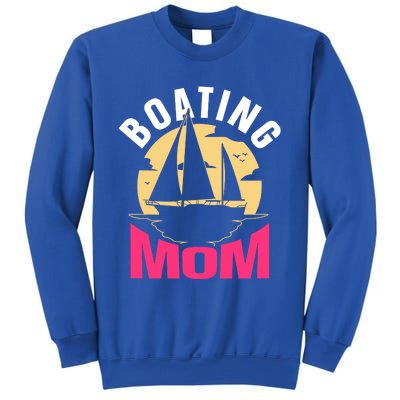 Boating Mom Ship Captain Boat Yacht Mother Mommy Mama Cool Gift Sweatshirt